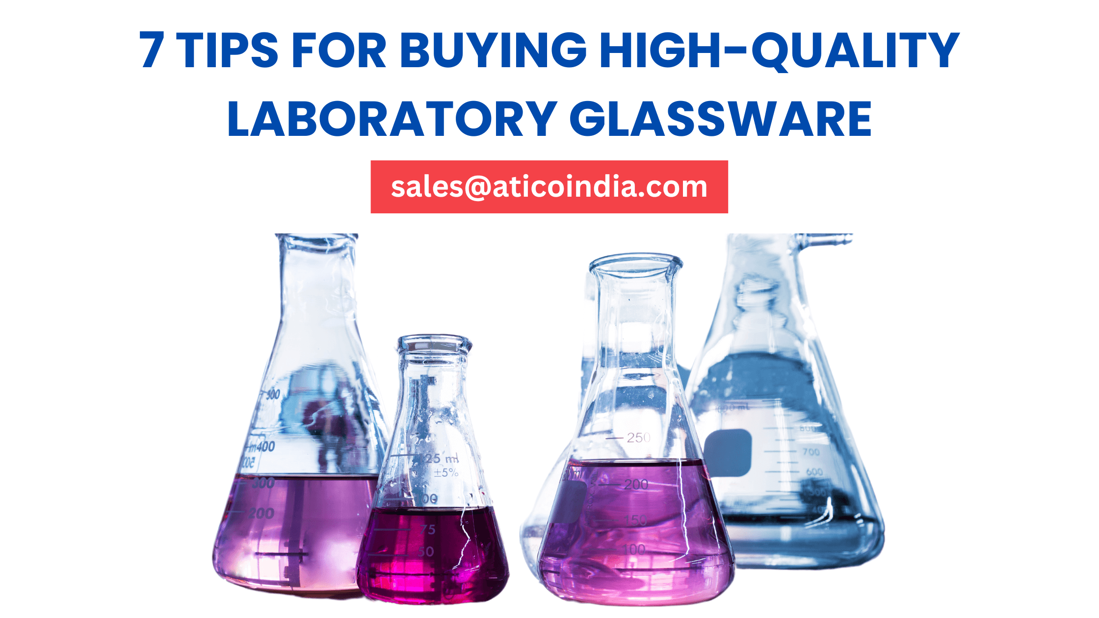 7 Tips for Buying High-Quality Laboratory Glassware